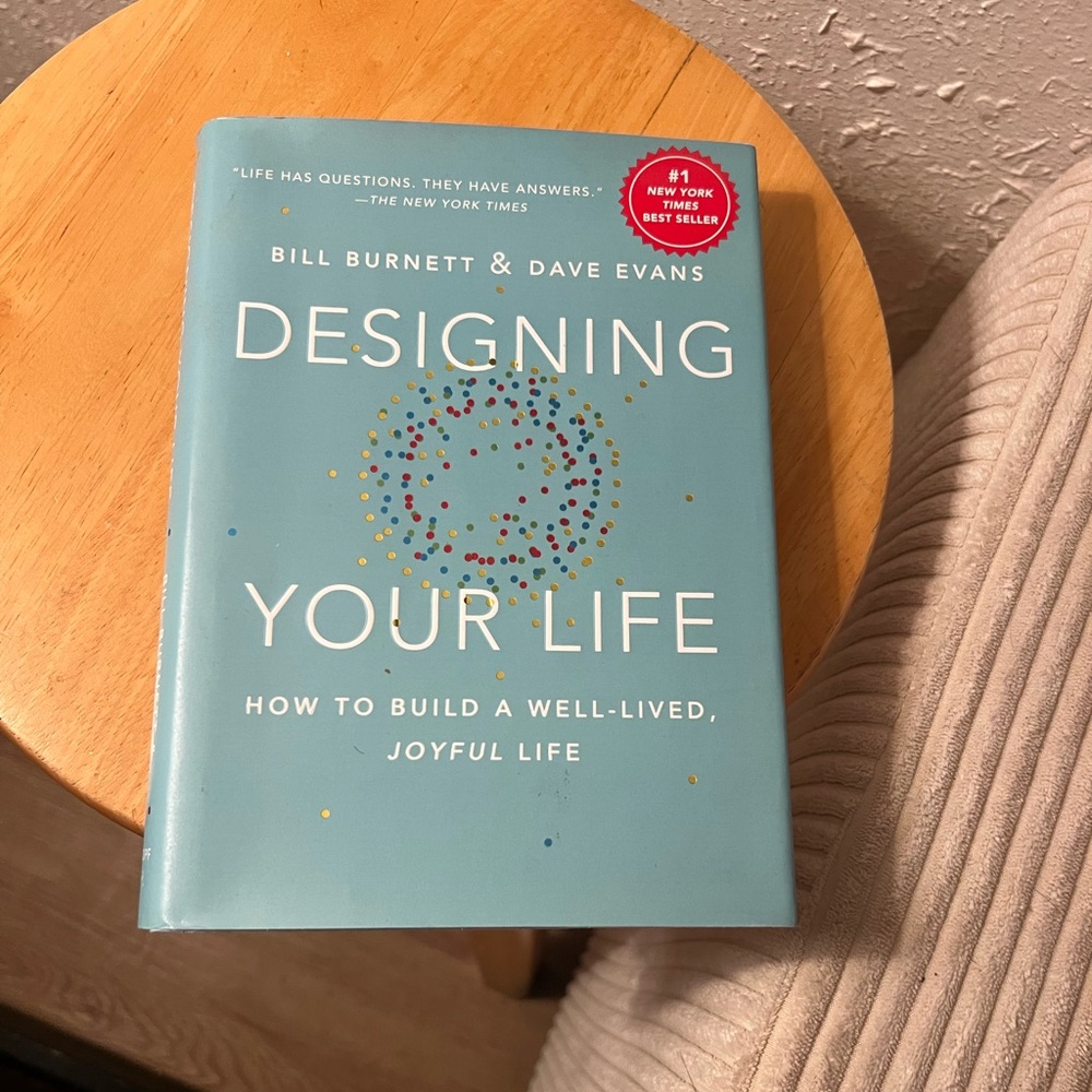 Designing Your Life by Bill Burnett & Dave Evans
